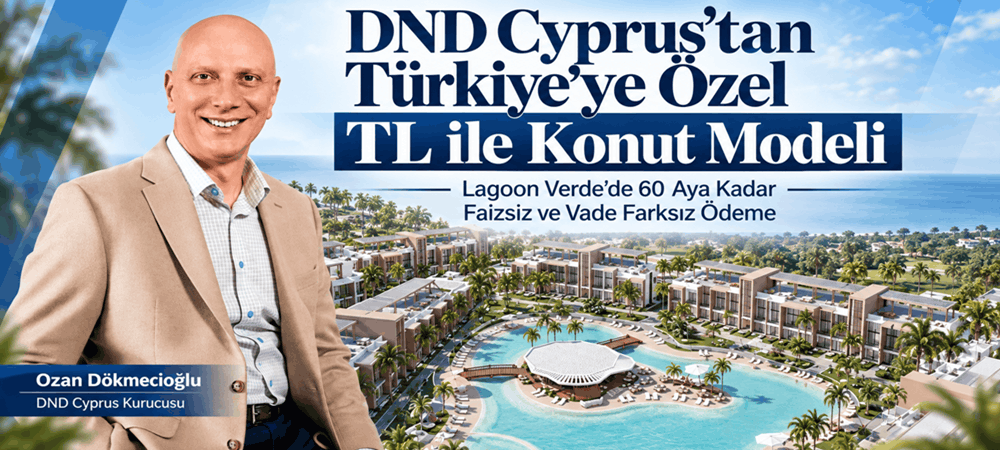 KUZEY KIBRIS’TA STERLİNLE BORÇLANMADAN EV SAHİBİ OLMA FIRSATI!