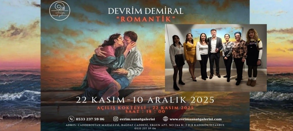 Devrim Demiral’ın “Romantik” İsimli Solo Sergisi Açıldı
